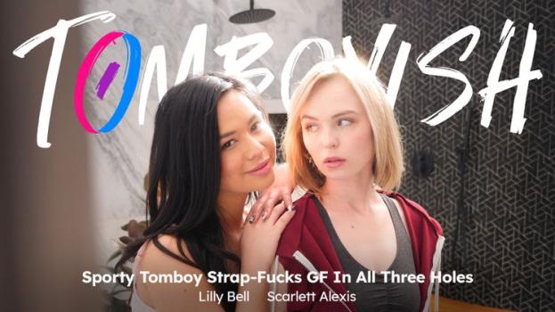 Lilly Bell & Scarlett Alexis – Tomboyish