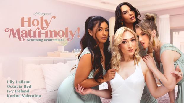 Girls Way – Lily LaBeau, Octavia Red, Ivy Ireland & Karina Valentina