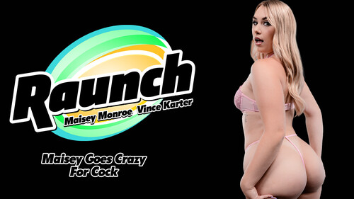 Maisey Monroe – Goes Crazy For Cock